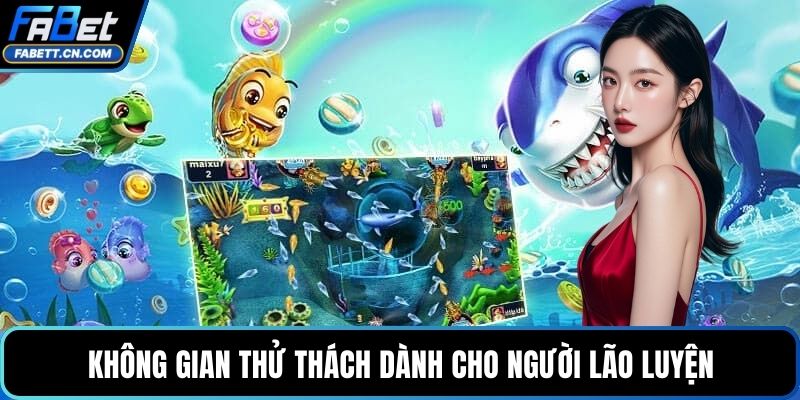Bắn Cá Xèng - Tựa Game Giải Trí Hay, Thưởng Sâu Mỗi Ván Không gian thử thách dành cho người lão luyện